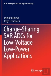 Charge-Sharing Sar Adcs For Low-Voltage Low-Power Applications