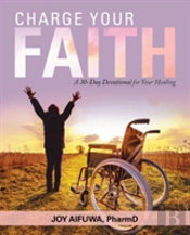 Charge Your Faith