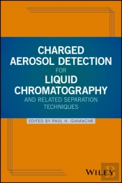 Charged Aerosol Detection For Liquid Chromatography And Related Separation Techniques