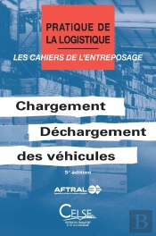 Chargement/Déchargement Des Véhicules 5e Éd.