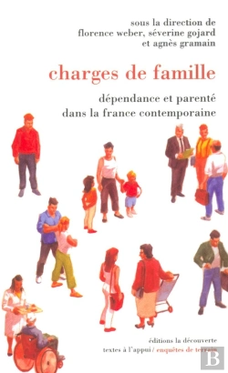 Bertrand.pt - Charges De Famille Dépendance Et Parenté Dans La France Contemporaine