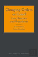 Charging Orders On Land: Law, Practice And Precedents