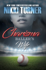 Charisma: Baller'S Wife