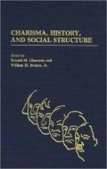 Charisma, History And Social Structure