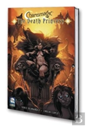 Charismagic: The Death Princess: Volume 1