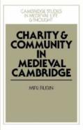 Charity And Community In Medieval Cambridge