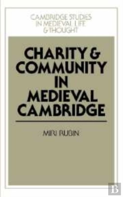 Bertrand.pt - Charity And Community In Medieval Cambridge