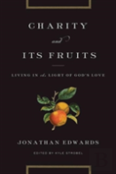 Charity And Its Fruits