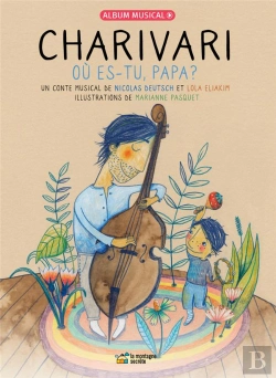 Bertrand.pt - Charivari : Où Es-Tu Papa ?