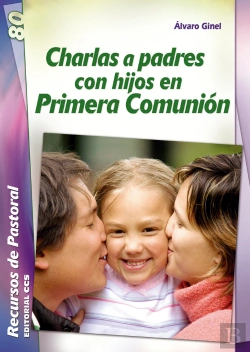Bertrand.pt - Charlas A Padres Con Hijos En Primera Comunión