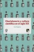 Charlatanería Y Cultura Científica En El Siglo Xix