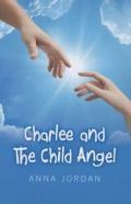 Charlee And The Child Angel