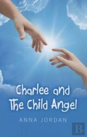 Charlee And The Child Angel