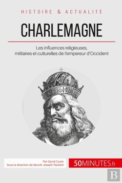 Bertrand.pt - Charlemagne, Empereur D'Occident ; Aux Sources De L'Europe