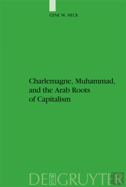 Bertrand.pt - Charlemagne, Muhammad, And The Arab Roots Of Capitalism