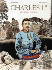 Charles 1er, L'Empereur De La Paix