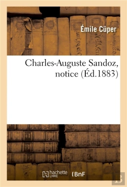 Bertrand.pt - Charles-Auguste Sandoz, Notice