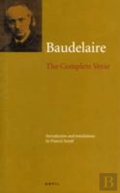 Charles Baudelaire: The Complete Verse