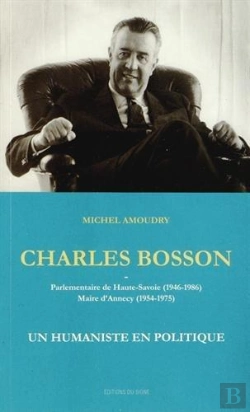 Bertrand.pt - Charles Bosson Un Humaniste En Politique