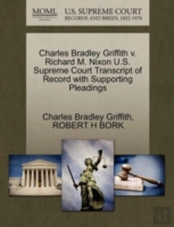 Bertrand.pt - Charles Bradley Griffith V. Richard M. Nixon U.S. Supreme Court Transcript Of Record With Supporting Pleadings