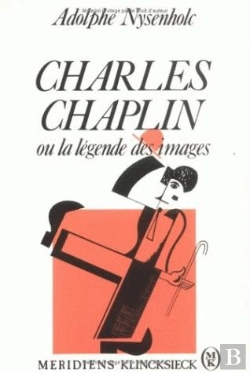 Bertrand.pt - Charles Chaplin, Ou La Légende Des Images