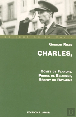 Bertrand.pt - Charles, Comte De Flandre, Prince De Bebgique, Régent Du Royaume