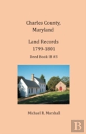 Charles County, Maryland, Land Records, 1799-1801