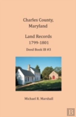Bertrand.pt - Charles County, Maryland, Land Records, 1799-1801