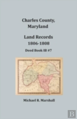 Bertrand.pt - Charles County, Maryland, Land Records, 1806-1808