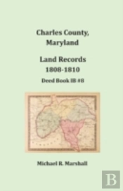 Charles County, Maryland, Land Records, 1808-1810