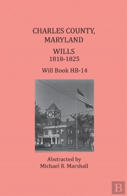 Bertrand.pt - Charles County, Maryland, Wills 1818-1825