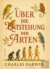 Charles Darwin Ber Die Entstehung Der Ar