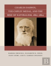 Charles Darwin, The Copley Medal, And The Rise Of Naturalism, 1861-1864