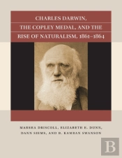 Charles Darwin, The Copley Medal, And The Rise Of Naturalism, 1861-1864