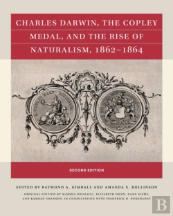 Bertrand.pt - Charles Darwin, The Copley Medal, And The Rise Of Naturalism, 1862-1864, Second Edition