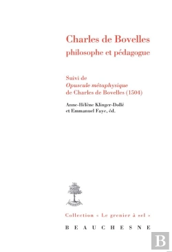 Bertrand.pt - Charles De Bovelles : Philosophe Et Pédagogue ; Opuscule Métaphysique De Charles De Bovelles (1504)