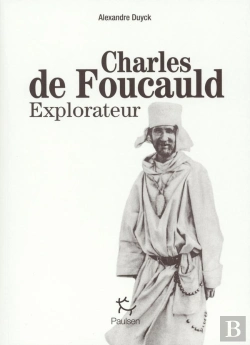 Bertrand.pt - Charles De Foucauld Explorateur