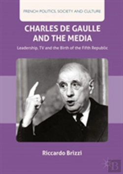 Bertrand.pt - Charles De Gaulle And The Media