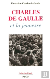 Charles De Gaulle Et La Jeunesse
