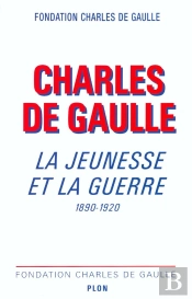 Charles De Gaulle, La Jeunesse Et La Guerre 1890-1920