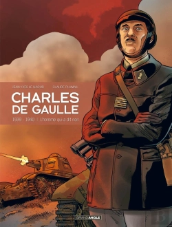 Bertrand.pt - Charles De Gaulle Tome 2 : 1939-1940 ; L'Homme Qui A Dit Non