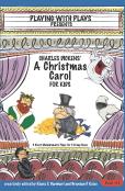 Charles Dickens' A Christmas Carol For Kids