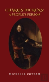 Charles Dickens: A People'S Person