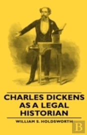 Charles Dickens As A Legal Historian