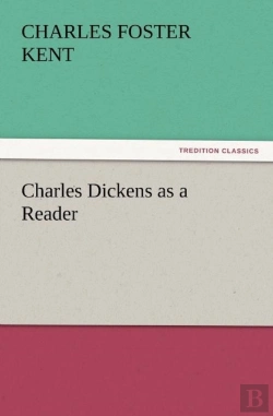 Bertrand.pt - Charles Dickens As A Reader