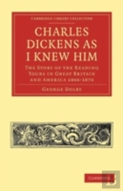 Charles Dickens As I Knew Him