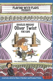 Charles Dickens' Oliver Twist For Kids