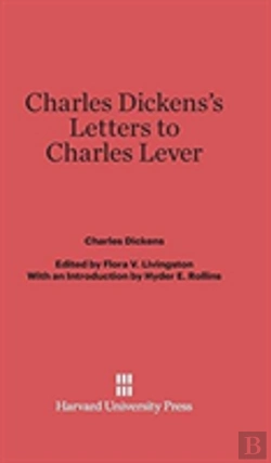 Bertrand.pt - Charles Dickens'S Letters To Charles Lever