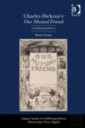 Charles Dickens'S Our Mutual Friend