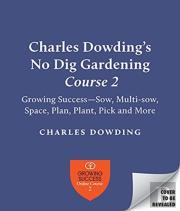 Charles Dowding'S Skills For Growing